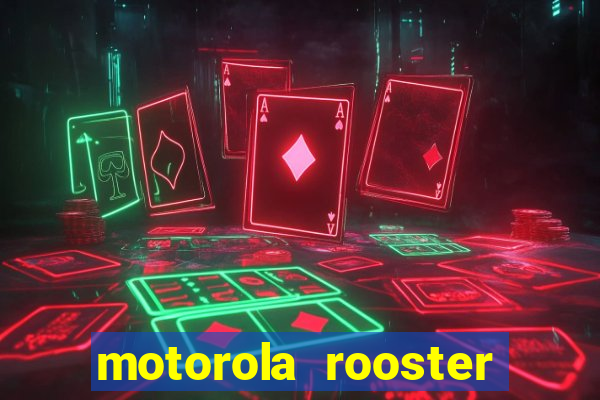 motorola rooster alarm sound download